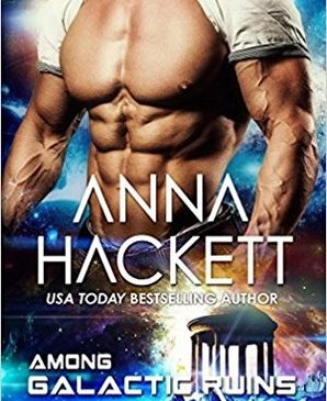 Cover for Among Galactic Ruins by Anna Hackett