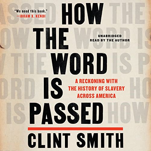 Cover for How the Word is Passed by Clint Smith